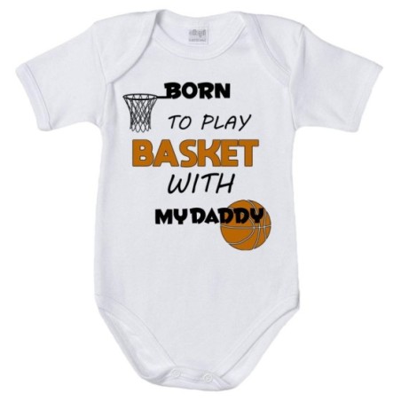 Body neonato born to play basket with my daddy