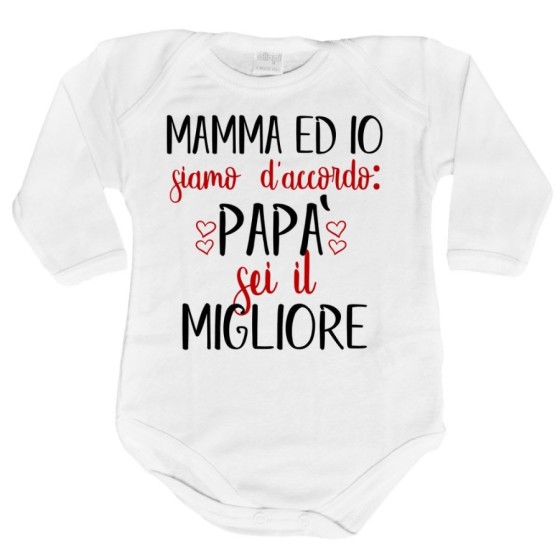 Body neonato mamma ed io siamo d'accordo papà sei il migliore Per il papà