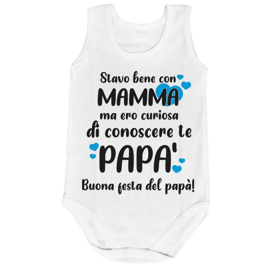 Body neonato stavo bene con mamma ma ero curioso di conoscere te papà Per il papà
