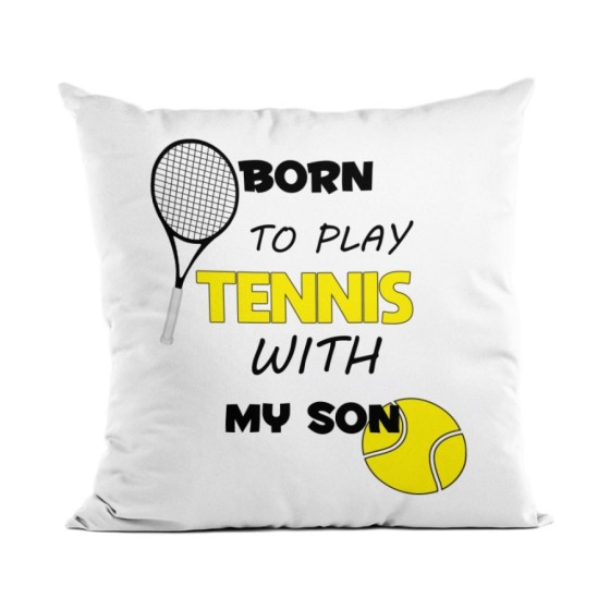 Cuscino born to play tennis with my son Per il papà