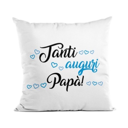 Cuscino tanti auguri papà