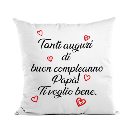 Cuscino tanti auguri di buon compleanno papà ti voglio bene Per il papà