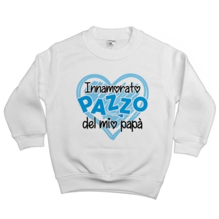 Felpa bambino innamorato pazzo del mio papà