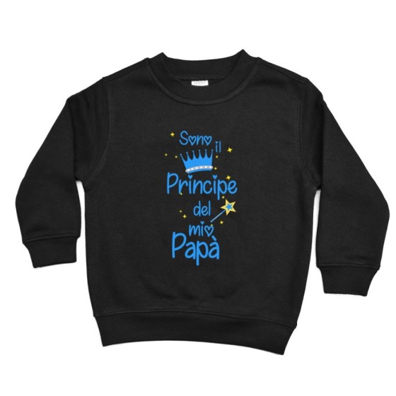 Felpa bambino sono il principe la principessa del mio papà Per il papà