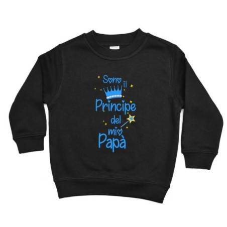 Felpa bambino sono il principe la principessa del mio papà