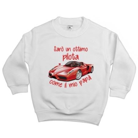 Felpa bambino sarò un ottimo pilota come il mio papà