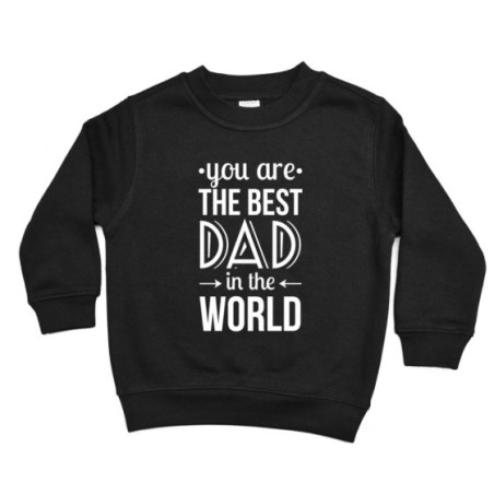 Felpa bambino you are the best dad in the world Per il papà