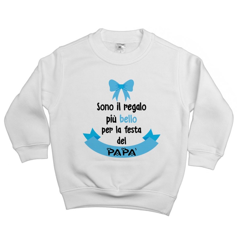 Felpa bambino sono il regalo più bello per la festa del papà Per il papà