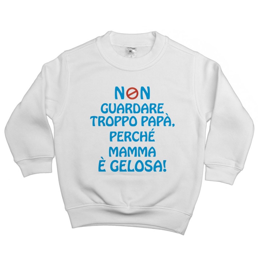 Felpa bambino non guardare troppo papà perchè mamma è gelosa Per il papà
