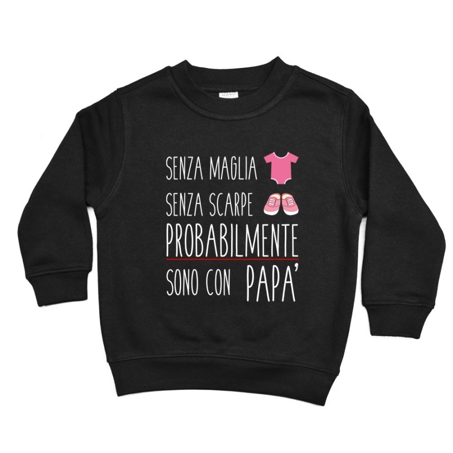 Felpa bambino senza maglia senza scarpe sono con papà Per il papà