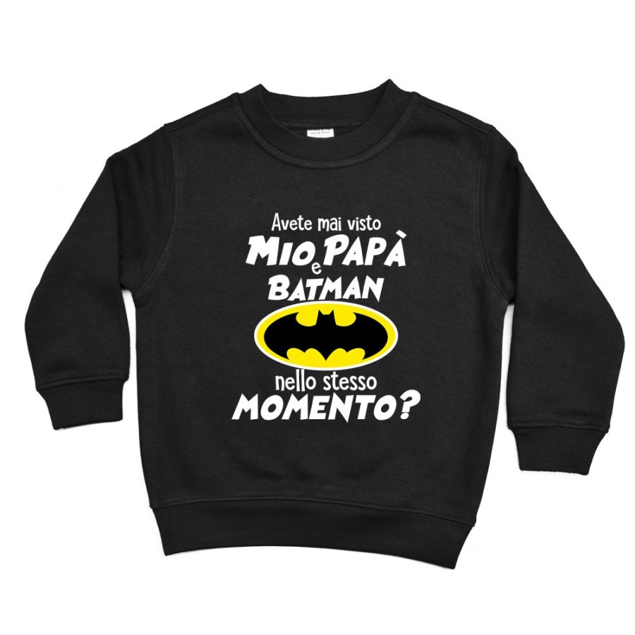 Felpa bambino avete mai visto mio papà e batman nello stesso momento? Per il papà