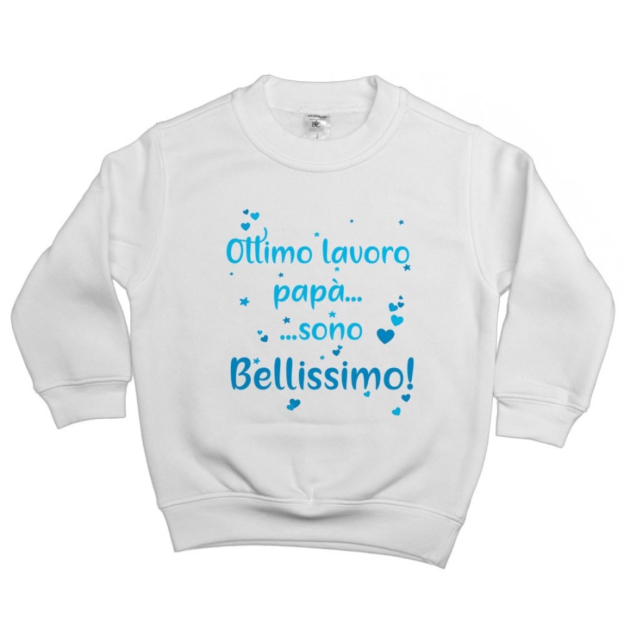 Felpa bambino ottimo lavoro papà sono bellissimo Per il papà