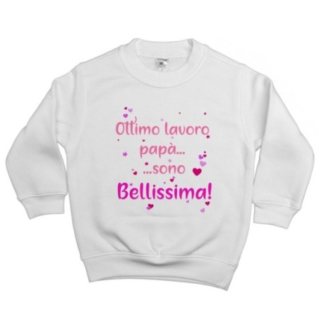 Felpa bambino ottimo lavoro papà sono bellissimo Per il papà