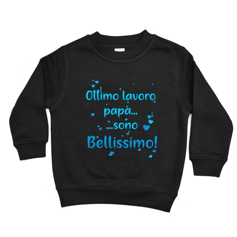 Felpa bambino ottimo lavoro papà sono bellissimo Per il papà