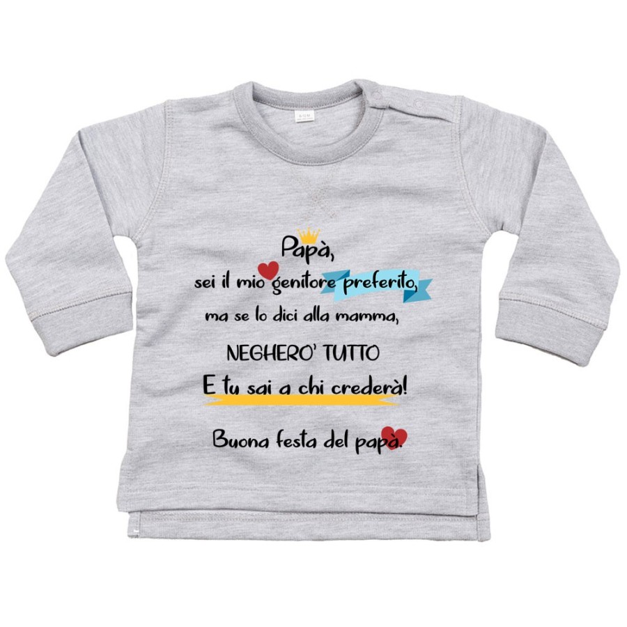 Felpa neonato papà sei il mio genitore preferito ma se lo dici a mamma negherò tutto Per il papà