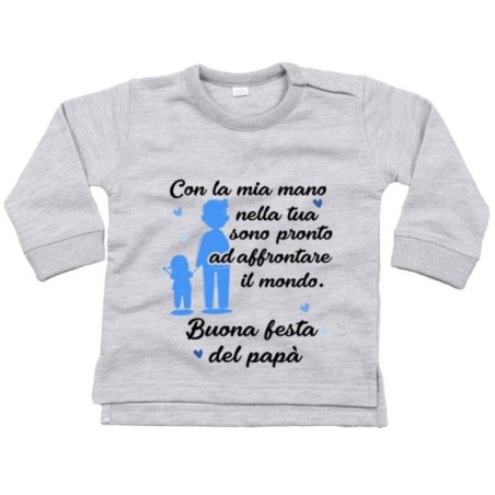 Felpa neonato papà con la mia mano nella tua sono pronto...