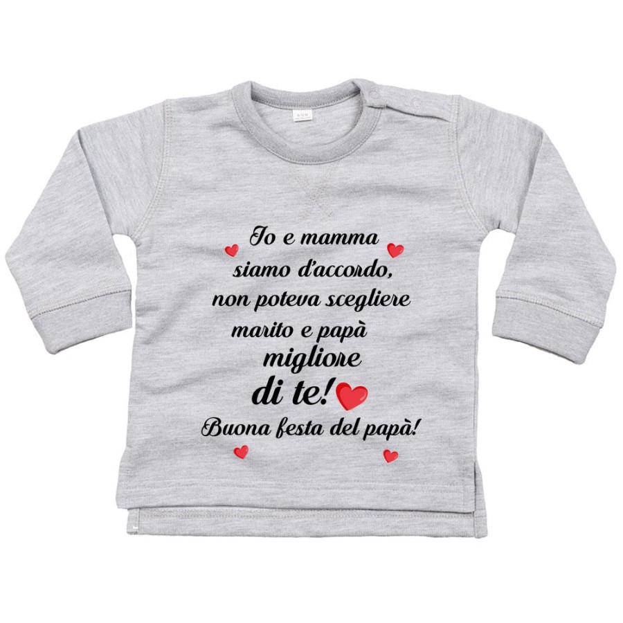 Felpa neonato mamma non poteva scegliere marito e papà migliore di te buona festa del papà Per il papà