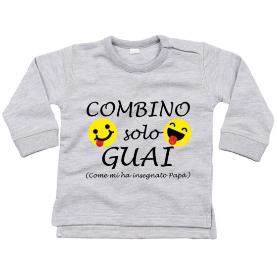Felpa neonato combino solo guai come mi ha insegnato papà Per il papà