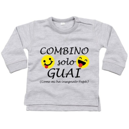 Felpa neonato combino solo guai come mi ha insegnato papà