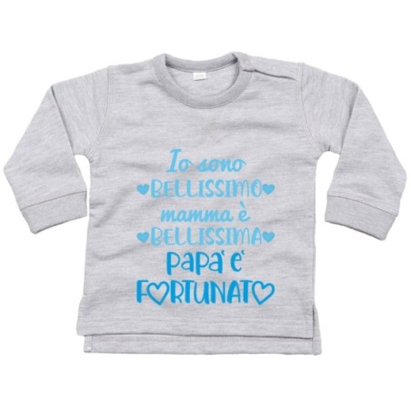 Felpa neonato io sono bellissimo mamma è bellissima papà...