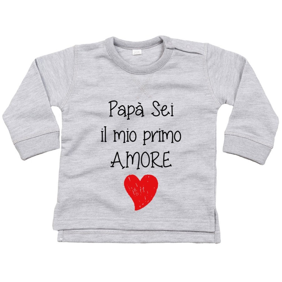 Felpa neonato papà sei il mio primo amore Per il papà