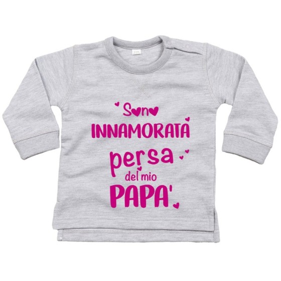 Felpa neonata sono innamorata persa del mio papà Per il papà
