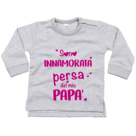 Felpa neonata sono innamorata persa del mio papà