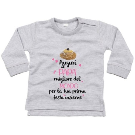 Felpa neonato zeppola auguri al papà migliore del mondo...