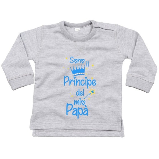 Felpa neonato sono il principe la principessa del mio papà Per il papà