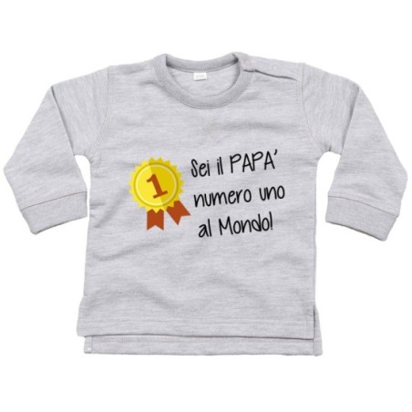 Felpa neonato sei il papà numero uno al mondo