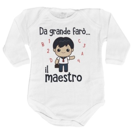 Body neonato da grande farò il maestro