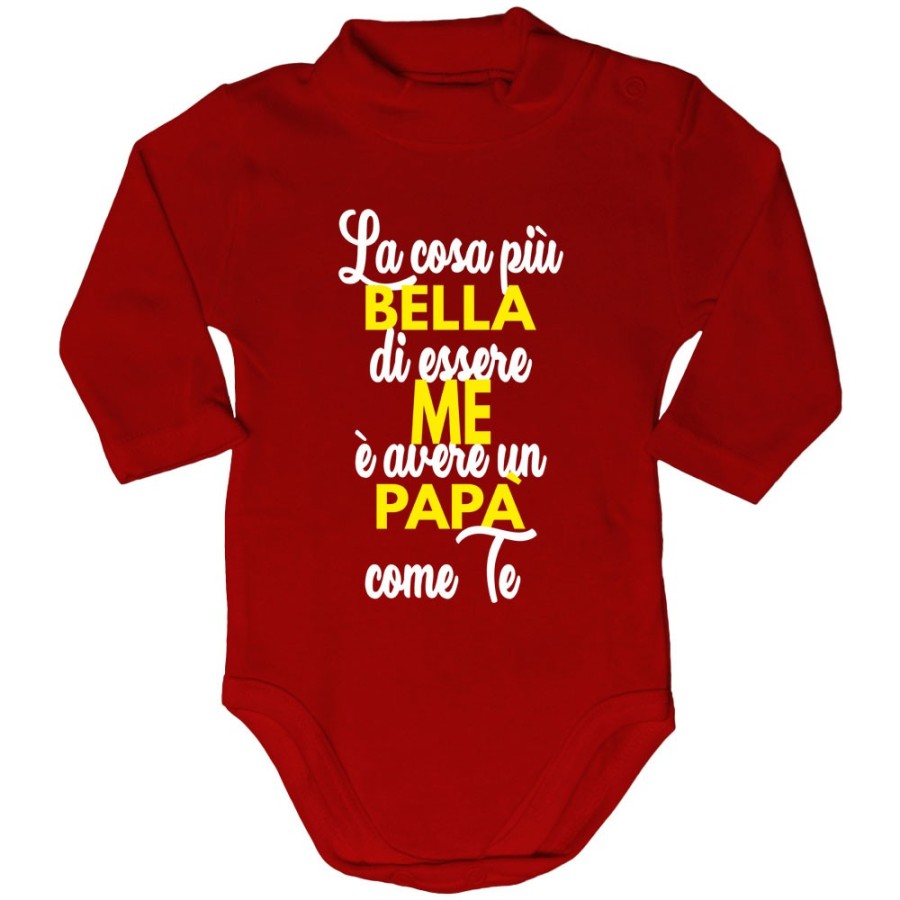 Body lupetto neonato la cosa più bella di essere me è avere un papà come te Per il papà