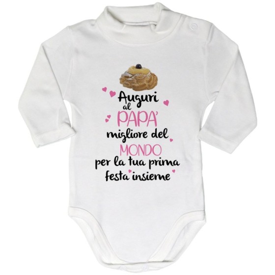 Body lupetto neonato zeppola auguri al papà migliore del mondo per la tua prima festa insieme Per il papà