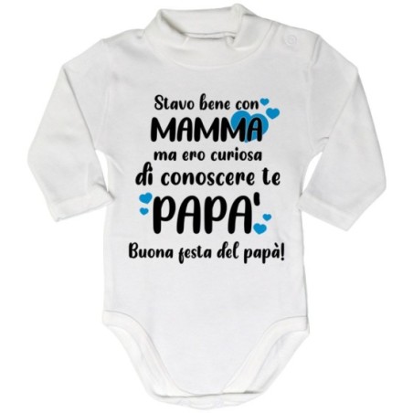 Body lupetto neonato stavo bene con mamma ma ero curioso...