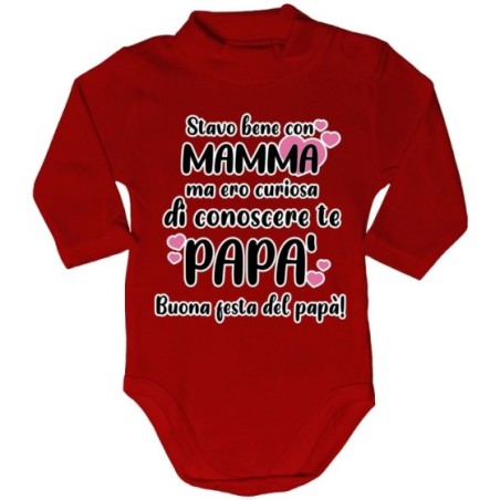Body lupetto neonato stavo bene con mamma ma ero curioso di conoscere te papà Per il papà