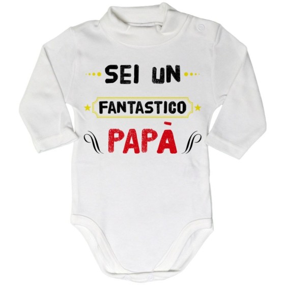 Body lupetto neonato sei un fantastico papà Per il papà