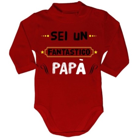 Body lupetto neonato sei un fantastico papà Per il papà