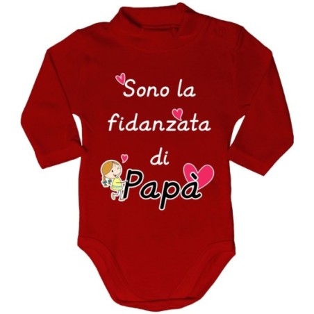 Body lupetto neonata sono la fidanzata di papà Per il papà