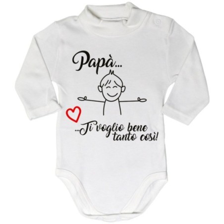Body lupetto neonato papà ti voglio bene tanto così