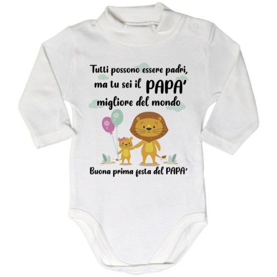 Body lupetto neonato tutti possono essere padri ma tu sei il migliore al mondo Per il papà