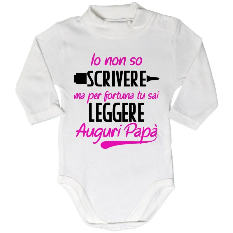 Body lupetto neonato io non so scrivere ma per fortuna tu sai leggere auguri papà Per il papà