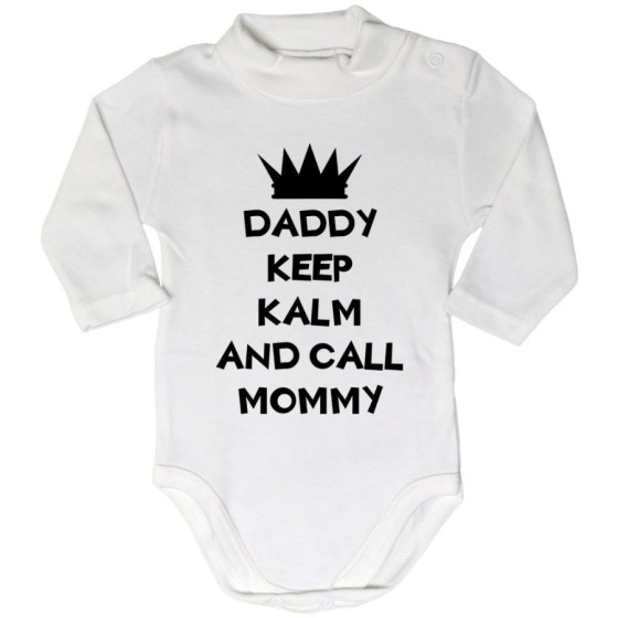 Body lupetto neonato daddy keep calm and call mommy Per il papà