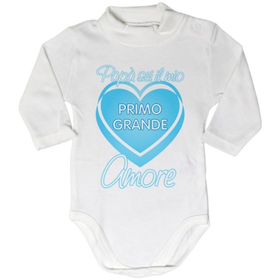 Body lupetto neonato papà sei il mio primo grande amore Per il papà