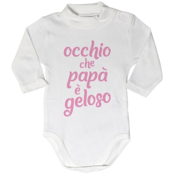Body lupetto neonato occhio che papà è geloso Per il papà