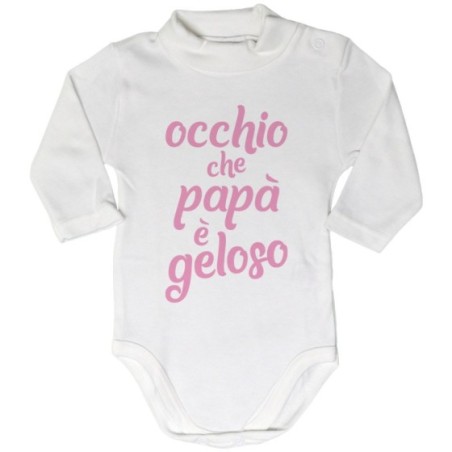 Body lupetto neonato occhio che papà è geloso