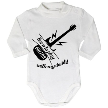 Body lupetto neonato born to play guitar with my daddy