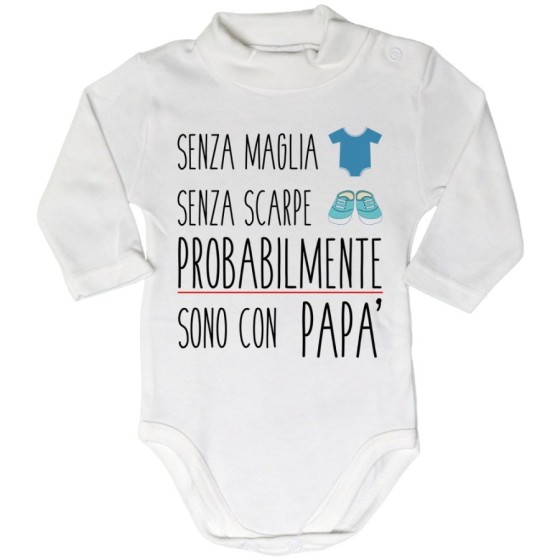 Body lupetto neonato senza maglia senza scarpe sono con papà Per il papà