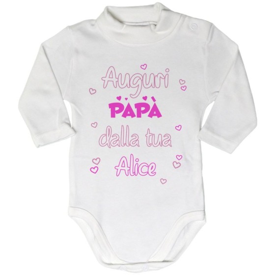 Body lupetto neonato personalizzato con nome auguri papà dalla tua Per il papà