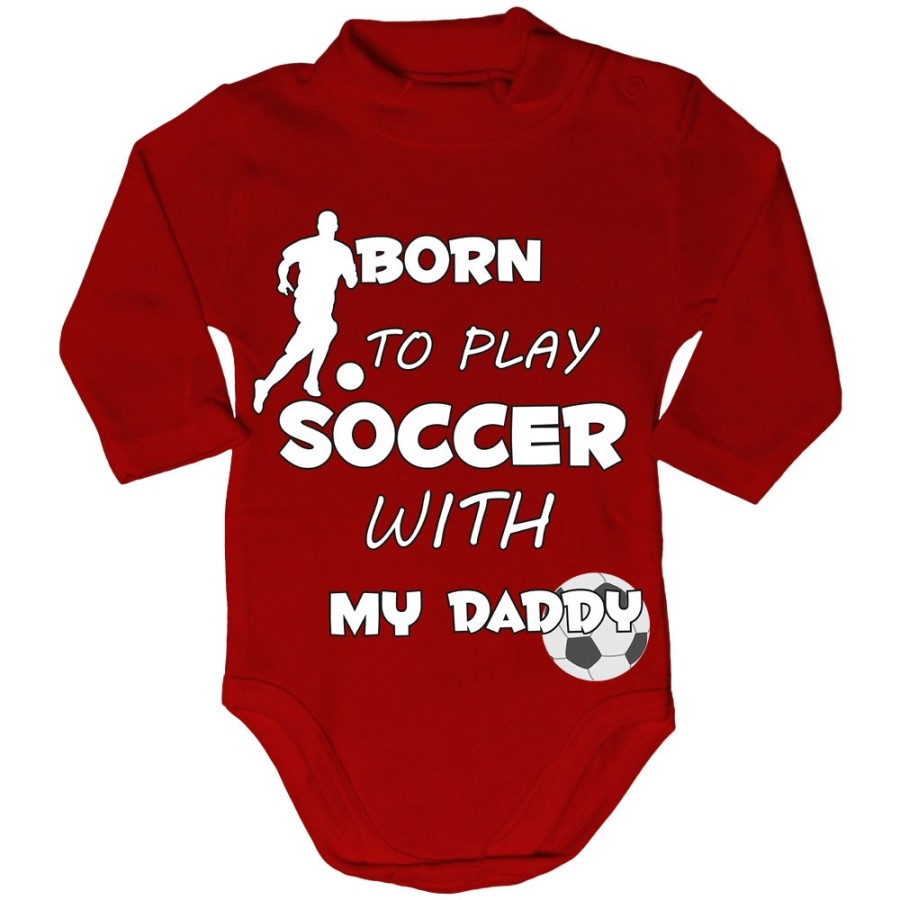 Body lupetto neonato born to play soccer with my daddy Per il papà