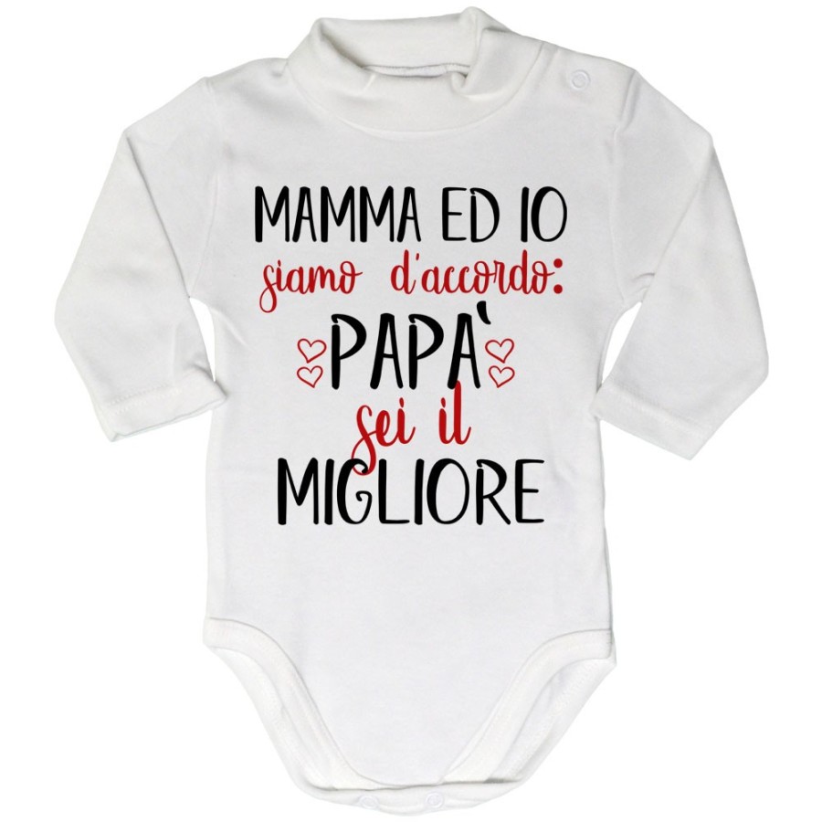 Body lupetto neonato mamma ed io siamo d'accordo papà sei il migliore Per il papà
